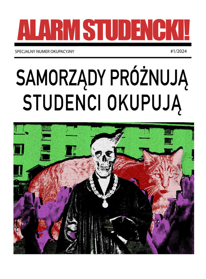 Alarm Studencki 3: Samorządy próżnują, studenci okupują